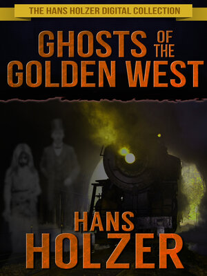 cover image of Ghosts of the Golden West